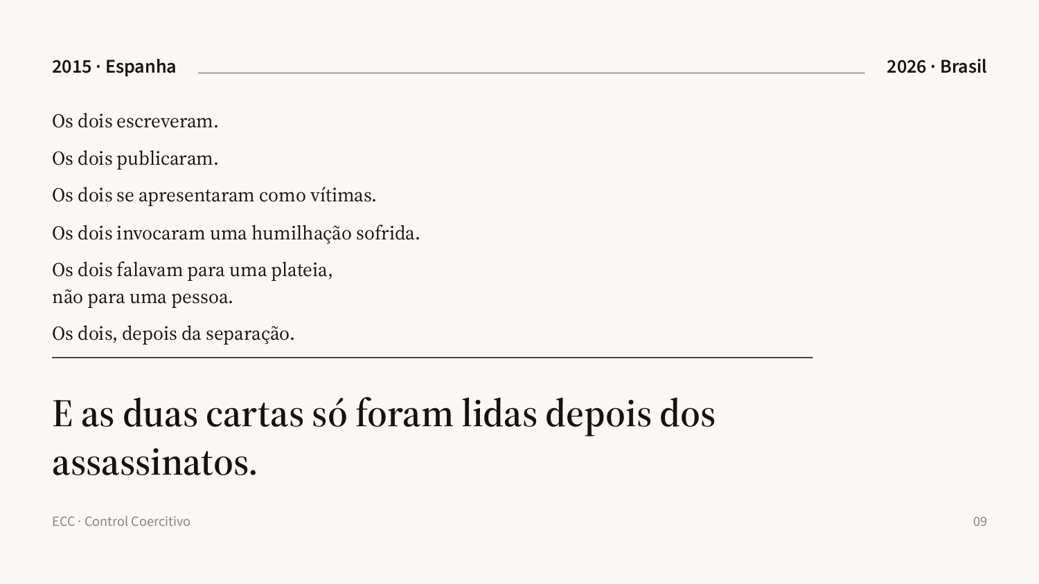 Slide 9: O mesmo roteiro