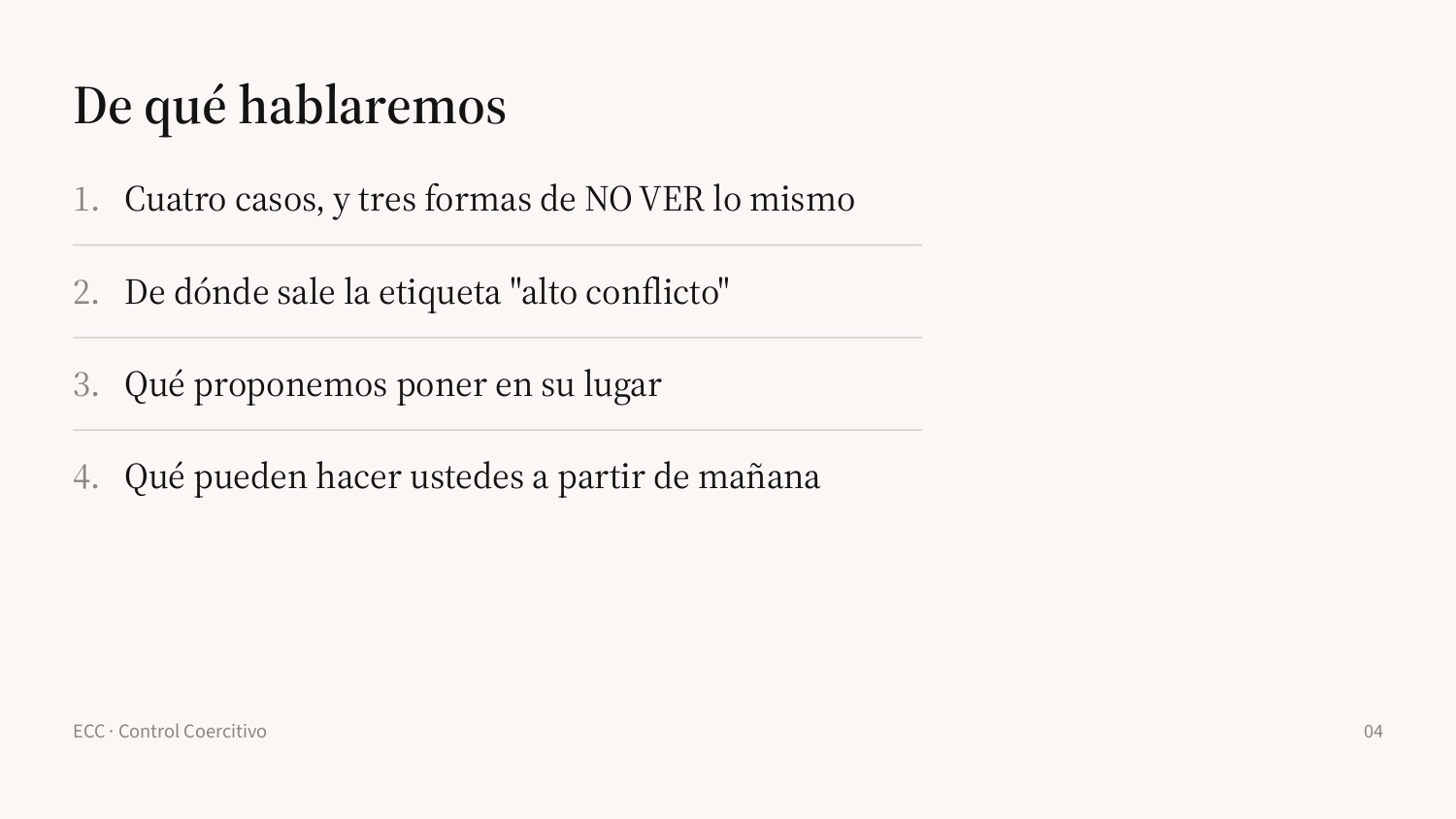 Diapositiva 4: De qué les hablaré