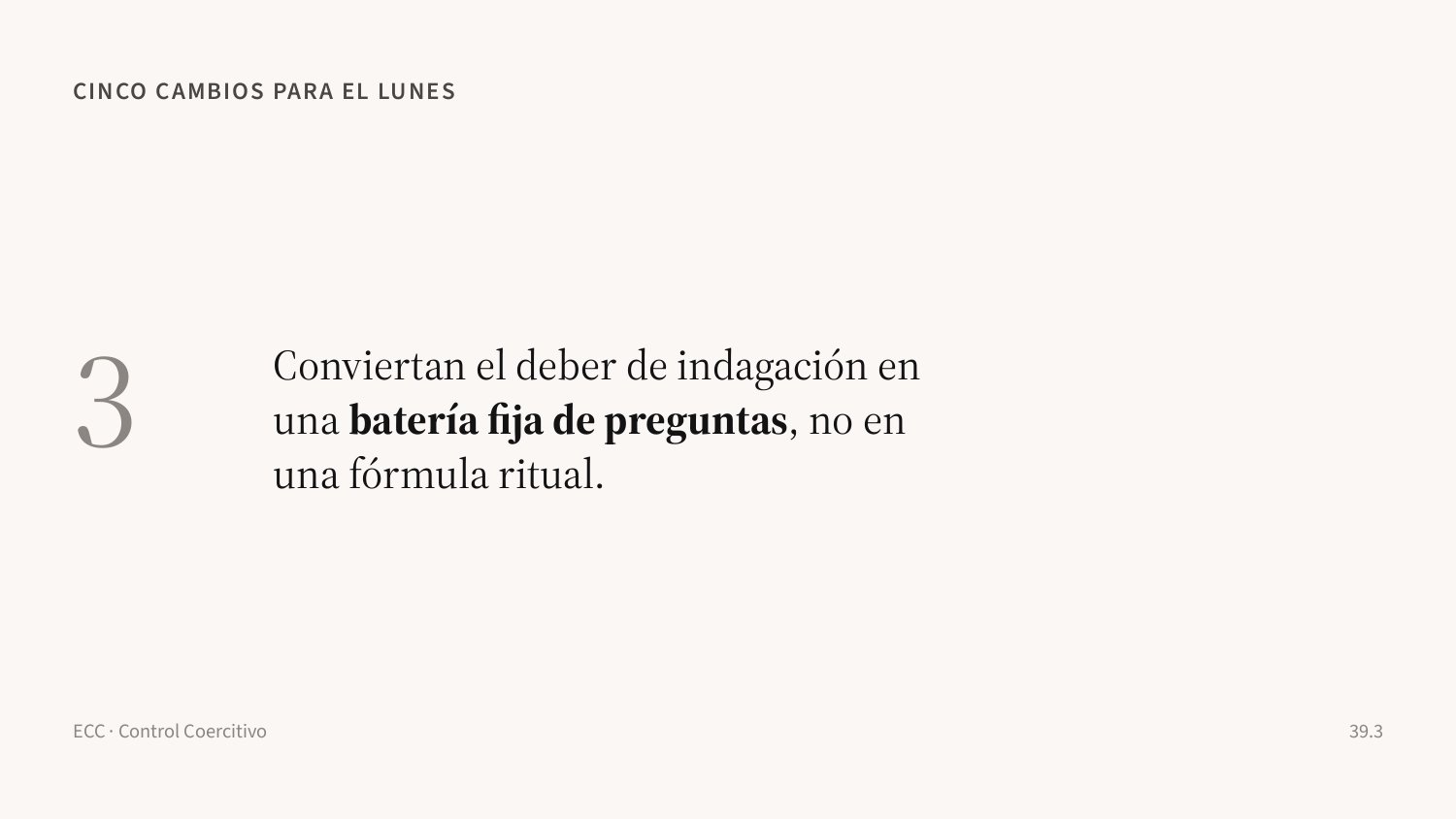Diapositiva 41: Convertir la indagación en batería fija de preguntas